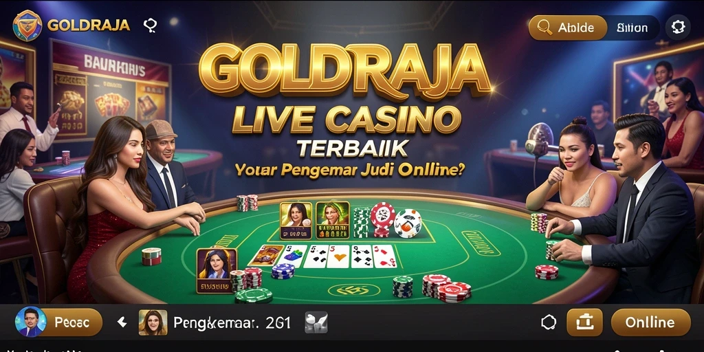 Tampilan gameplay Live Casino yang menarik dari GOLDRAJA.